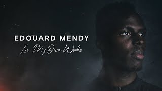 quotWinning Trophies Becomes An Addictionquot  Edouard Mendy  In My Own Words [upl. by Gillespie]