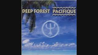 Pacifique  Deep Forest 2000 [upl. by Catto]