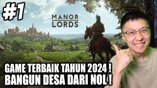 Game Bangun Desa Terbaik Tahun 2024 BAGUS BANGET  Manor Lords Indonesia  Part 1 [upl. by Winikka]