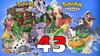 Legends Challenge Pokémon Ruby Sapphire and Emerald  Part 43 [upl. by Batish898]