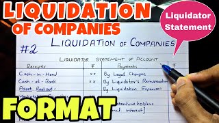 2 Liquidation  Liquidator Statement of Account  Format By Saheb Academy  BCOM  BBA  CA INTER [upl. by Adiell]