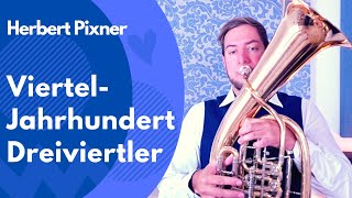 Vierteljahrhundert Dreiviertler  Herbert Pixner  Raphael Strasser [upl. by Hgielyak]