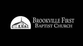 Brookville First Baptist Church Live Stream [upl. by Leorsiy]