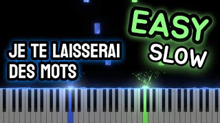 Je te laisserai des mots  Patrick Watson  PIANO EASY SLOW [upl. by Ednalrym882]