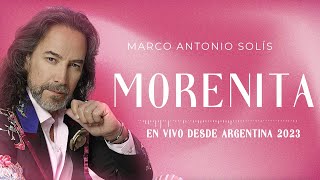 Marco Antonio Solís  Morenita Lyric video  En vivo desde Argentina 2023 [upl. by Spencer]