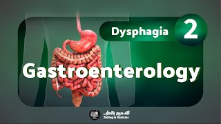 Approach to Dysphagia  Gastroenterology feat Dr TBSTB [upl. by Marcella33]