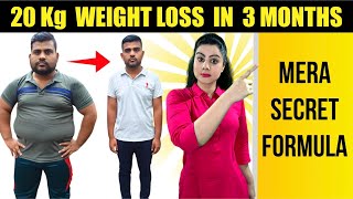 20 Kgs Weight Loss In 3 Months Ka SECRET Formula  100 Effective [upl. by Scibert]