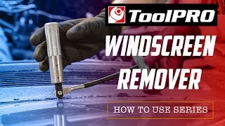 ToolPRO Windscreen Remover [upl. by Dikmen]