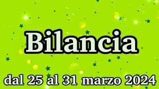 Bilancia dal 25 al 31 Marzo 24 🦋🌺 tarocchi oroscopo astrologia [upl. by Latham]