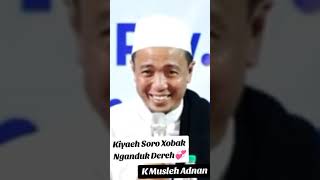 Kiyaeh e Soro cobak ngandok dereh K Musleh Adnan [upl. by Eciuqram]