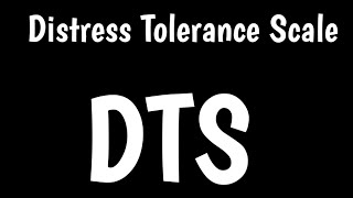 Distress Tolerance Scale  DTS  DBT Distress Tolerance Skills  DTQ  Crisis Survival Skills [upl. by Aihtekal]