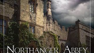 Northanger Abbey version 2 by Jane AUSTEN read by Elizabeth Klett  Full Audio Book [upl. by Chastain867]