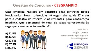 50 CESGRANRIO 2011  QUESTÃO DE CONCURSO  Uma empresa realizou um concurso para contratar [upl. by Bandur83]