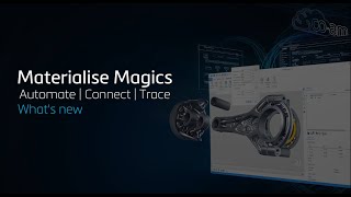 Whats new in Materialise Magics 27  Automate Connect Trace [upl. by Donovan350]