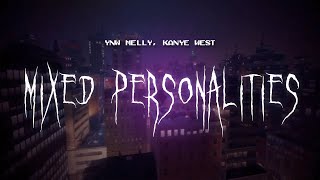 ynw melly kanye west  mixed personalities  sped up  lyrics [upl. by Aimehs529]