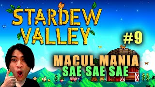 MACUL MANIAAA SAE SAE SAE 9【STARDEW VALLEY】 [upl. by Leong]