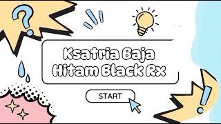 Tugas Bahasa Indonesia cerita pendek quotKsatria Baja Hitam Black Rx [upl. by Noletta]