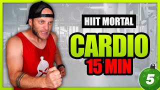 Cardio INTENSO 15 minutos 🔥 Quemar grasa de forma rápida ¡HIIT MORTAL [upl. by Latihs]