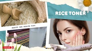 Rice Water Toner For Skin Brighning And glowingBest Toner For Removing Dullness And Dark spots [upl. by Yebloc]