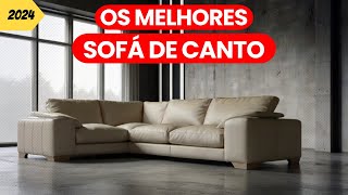 🔴 Os 5 Melhores Sofás De Canto Em 2024 BOM e BARATO Qual Comprar [upl. by Aivyls980]