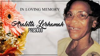 Celebrating the Life of Araletta Lorhamah Prescod [upl. by Ahsier437]