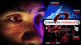 LICEBERG DE LHORREUR 2  1h03 DE THREAD HORREUR DE PLUS EN PLUS IGNOBLES⚠️18 155 [upl. by Joshia]