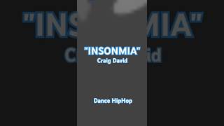 Insomnia  Craig David  Hiphop Dance Shorts [upl. by Lynd214]