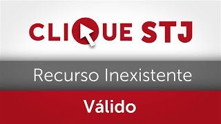 Interposição de recurso inexistente não impede o recurso válido contra a mesma decisão [upl. by Little]