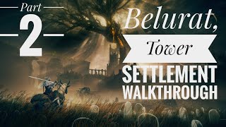 Belurat Tower Settlement Walkthrough Part 2 Opening locked doors [upl. by Ibbetson]