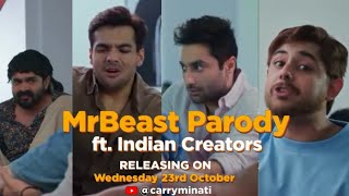 Mr Beast Parody ft Indian Creators Carry Minati Harsh Beniwal Ashish Chanchlani and BB Ki Vines [upl. by Ammadas412]