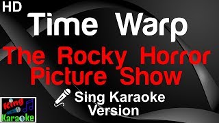 🎤 The Rocky Horror Picture Show  Time Warp Karaoke Version  King Of Karaoke [upl. by Fasano]