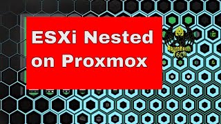 Vmware Nested within Proxmox Hypervisor [upl. by Ailet]