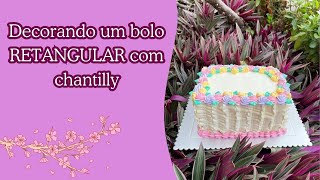 Decorando um bolo RETANGULAR com chantilly [upl. by Ailenroc]