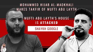 Mufti Abu Layths House is ATTACKED amp Mohammed Hijab makes Takfir of him [upl. by Bollen]