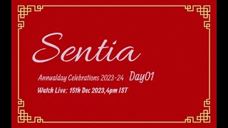 Sentia The Global School Annual Day Celebrations 202324 DAY 01 [upl. by Neehcas696]