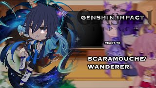 Genshin impact react to ScaramoucheWanderer a few scenes of Kazuscara [upl. by Joo254]