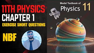 Physics chapter 1 exercise short question class 11NBFFBISE and other boards [upl. by Bonn]