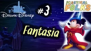 FANTASIA Drunk Disney 3 [upl. by Eiwoh]