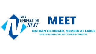 Meet Nate Eichinger 20242025 Member at Large NTEA Generation Next Steering Committee [upl. by Ssur]