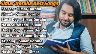 Simar Doraha All Songs 2022 Simar Doraha Jukebox Simar Doraha Non Stop Hits Top Punjabi Mp3 [upl. by Bree765]