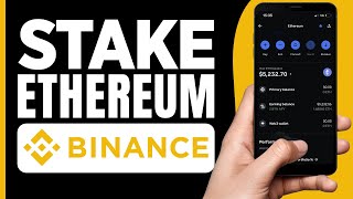 How to Stake Ethereum on Binance StepbyStep 2024 [upl. by Rhines]