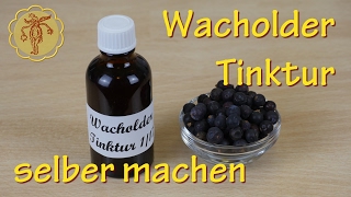 WacholderTinktur selber machen [upl. by Yornek]