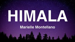 HIMALA  Marielle Montellano Lyrics [upl. by Rinaldo443]