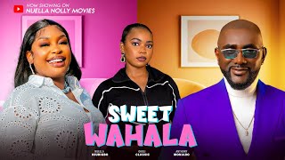 SWEET WAHALA New Nollywood Latest movie 2024 [upl. by Ahsiym202]