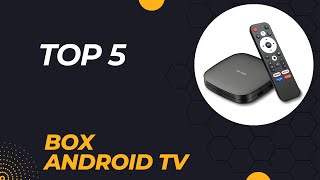 Top 5 Meilleure Box Android Tv 2024 [upl. by Solakcin]