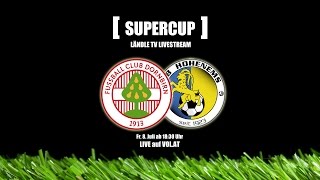 LIVE VFV SUPERCUP  FC Dornbirn vs VfB Hohenems [upl. by Wira761]