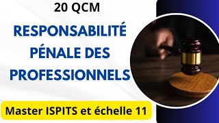 20 QCM Sur la Responsabilité Pénale des professionnels de santé Master ISPITS Et Échelle 11 [upl. by Vesta]