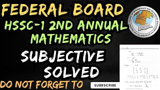 Federal Board Solved 11 Class Mathematics Paper 2nd Annual 2024 [upl. by Codee]