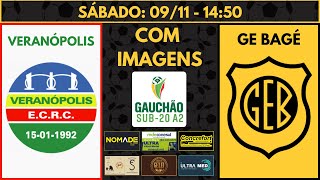 AO VIVO  VERANÓPOLIS X BAGÉ  GAUCHÃO SÉRIE A2  SUB 20  COM IMAGENS [upl. by Northington]