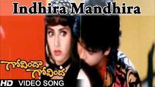 Govinda Govinda Movie  Indhira Mandhira Video Song  Nagarjuna Sridevi [upl. by Wu]